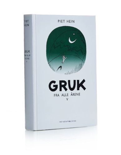 Piet Hein - Gruk Fra Alle Årene V (300 Gruk)